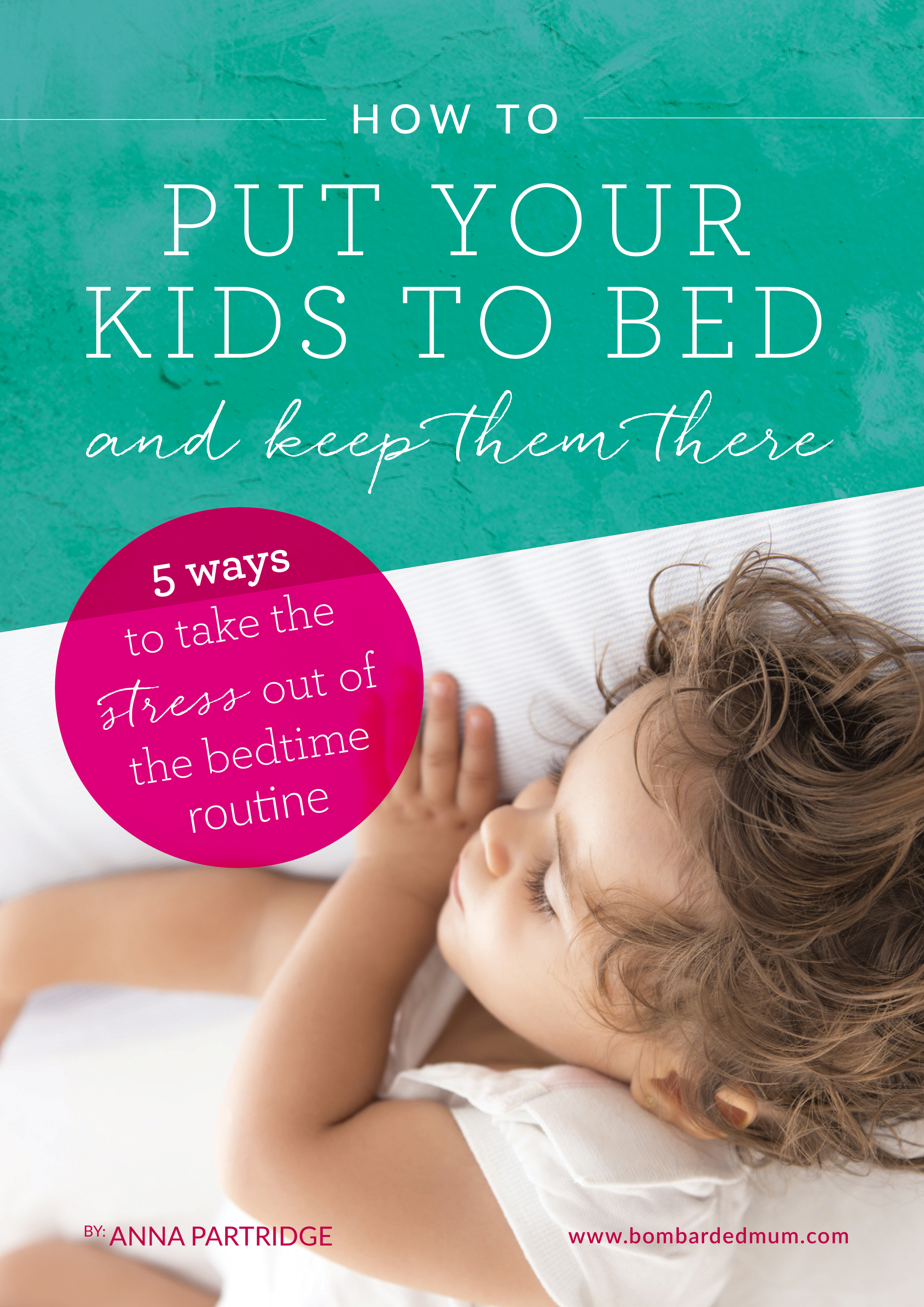 How to put your kids to bed ebook {Anna Partridge} Positive Parenting
