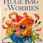 The huge bag of worries: childhood anxiety